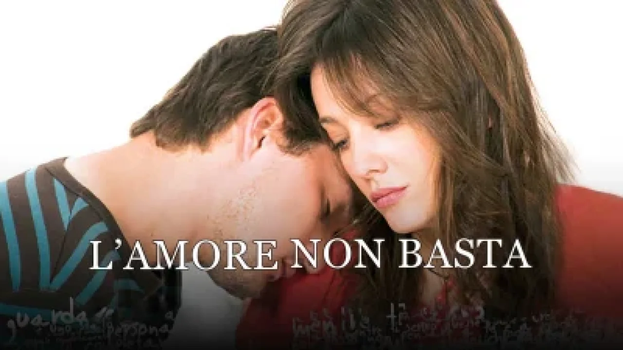 L'amore non basta streaming ita