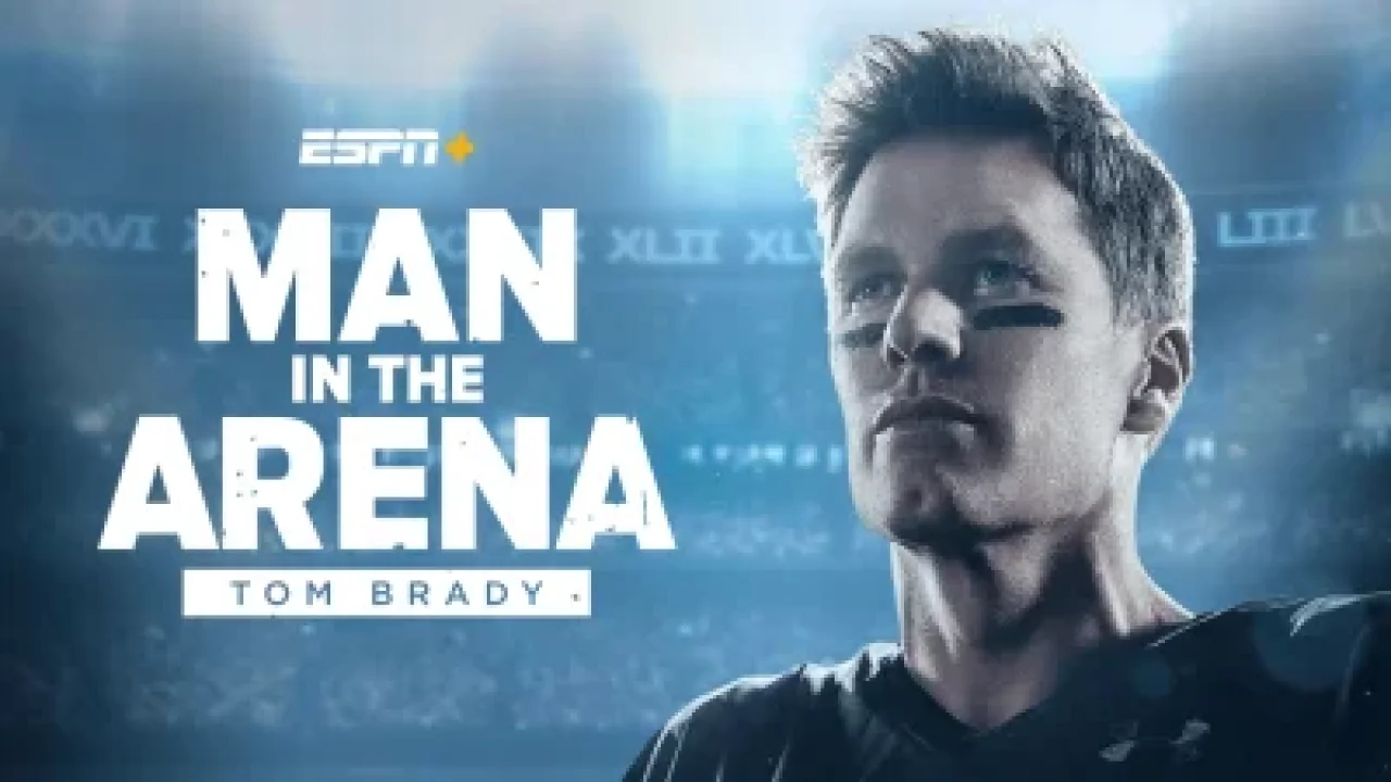 Man in the Arena: Tom Brady streaming ita