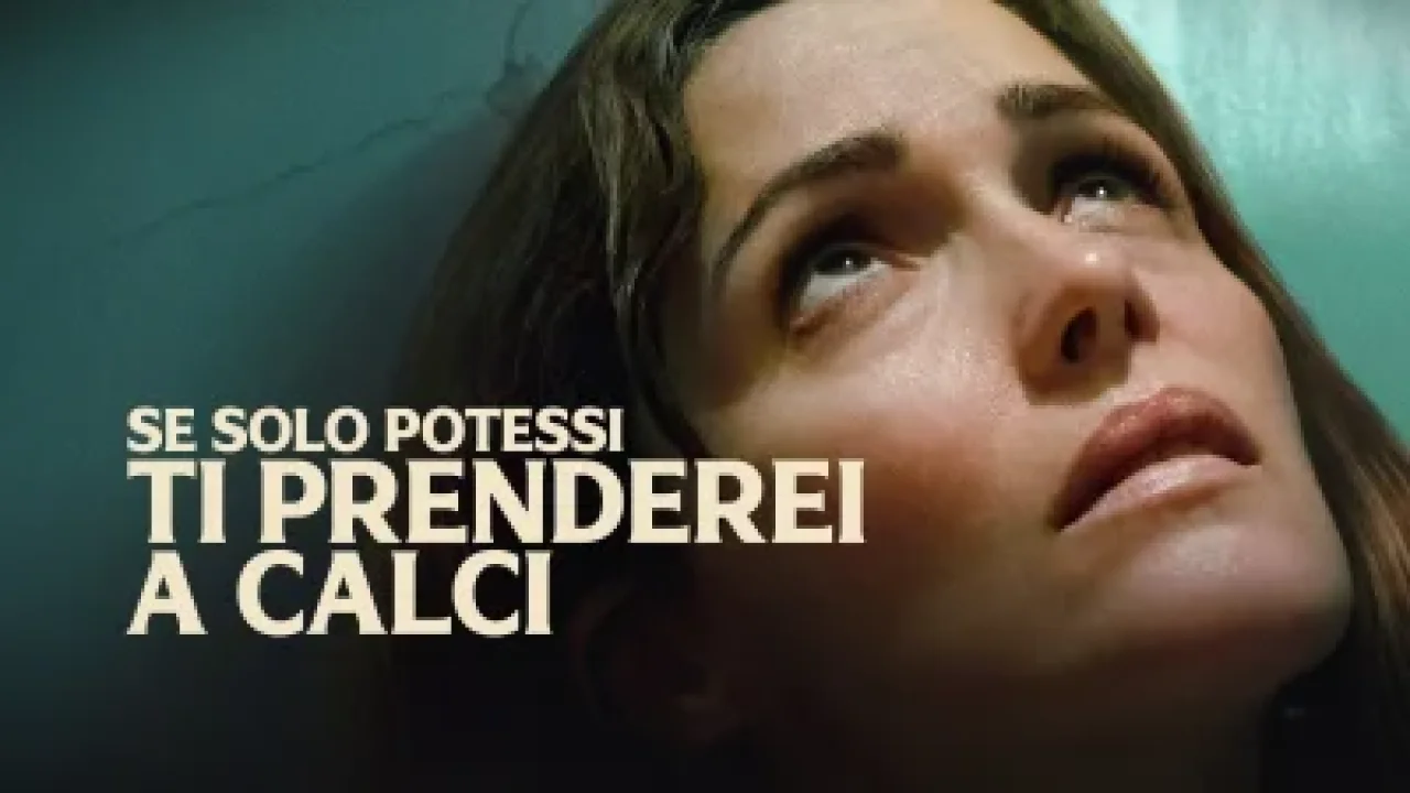 Se solo potessi ti prenderei a calci streaming ita
