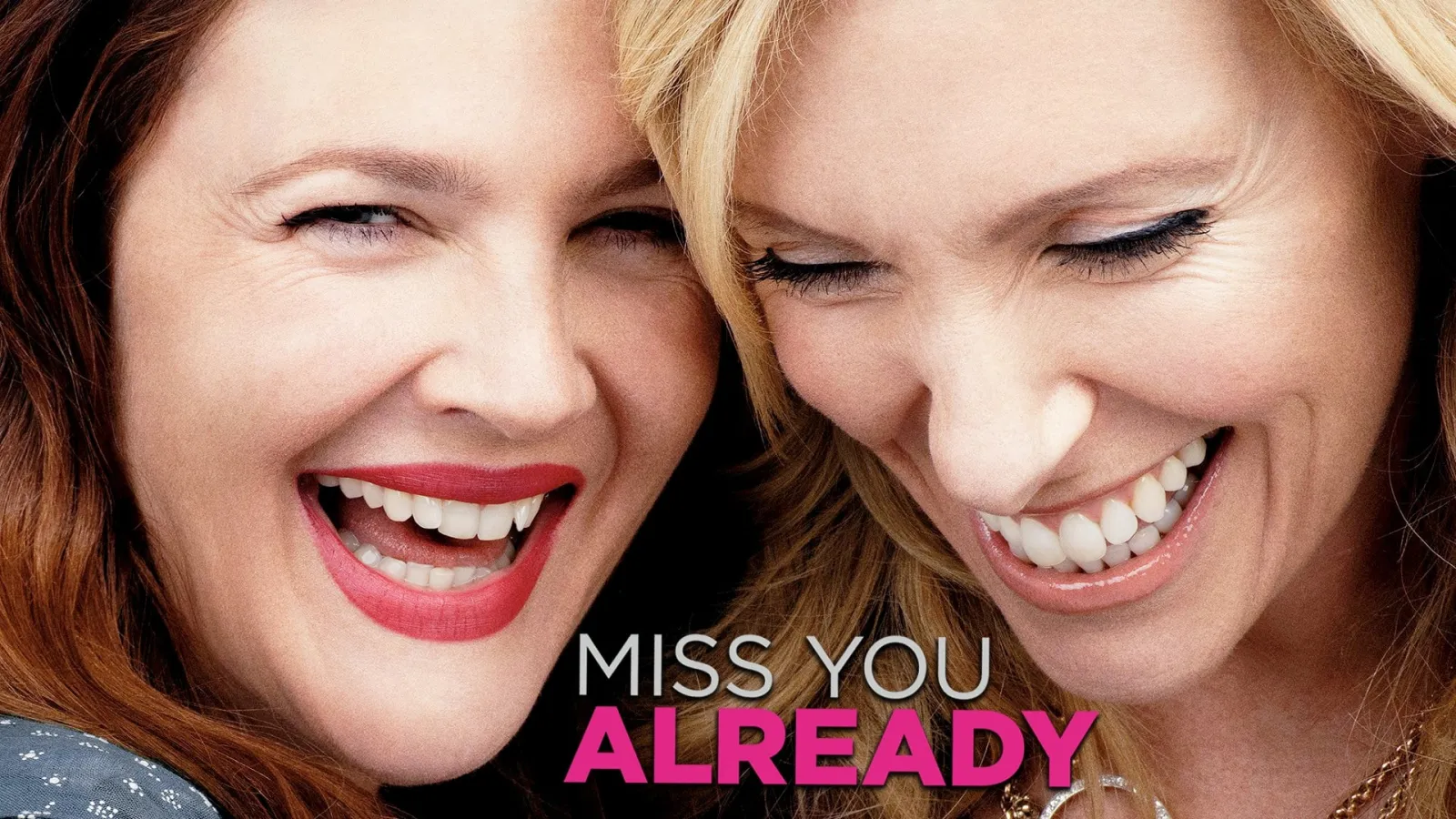 Miss You Already streaming ita