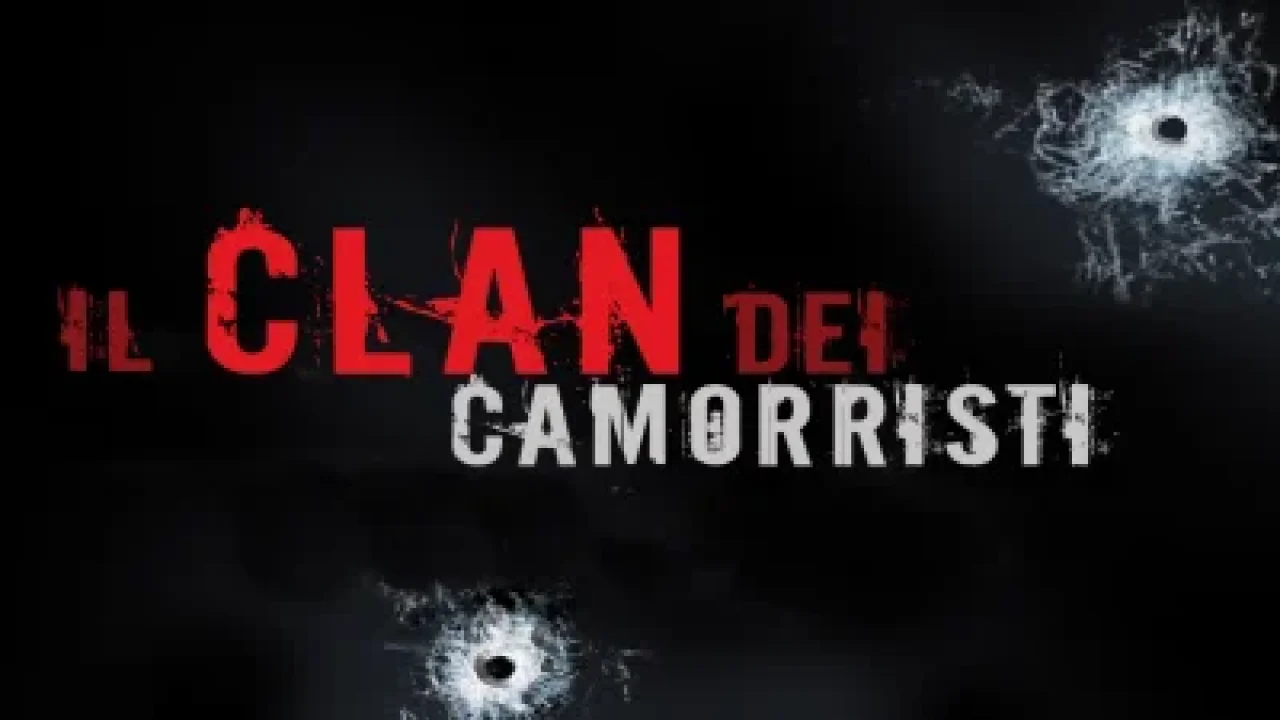 Il clan dei camorristi streaming ita