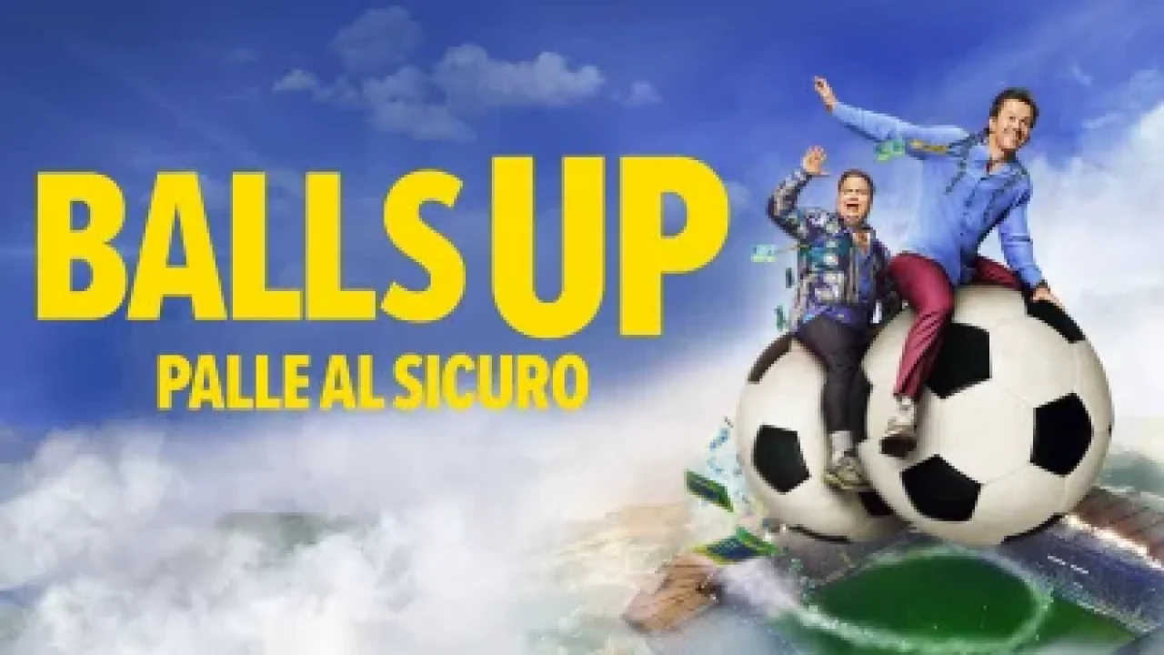 Balls Up - Palle Al Sicuro streaming ita