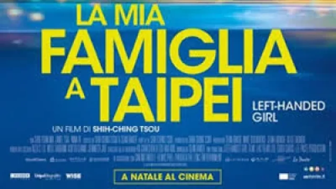 La mia famiglia a Taipei streaming ita