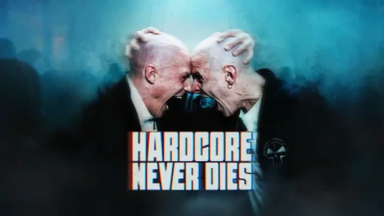 Hardcore Never Dies streaming ita