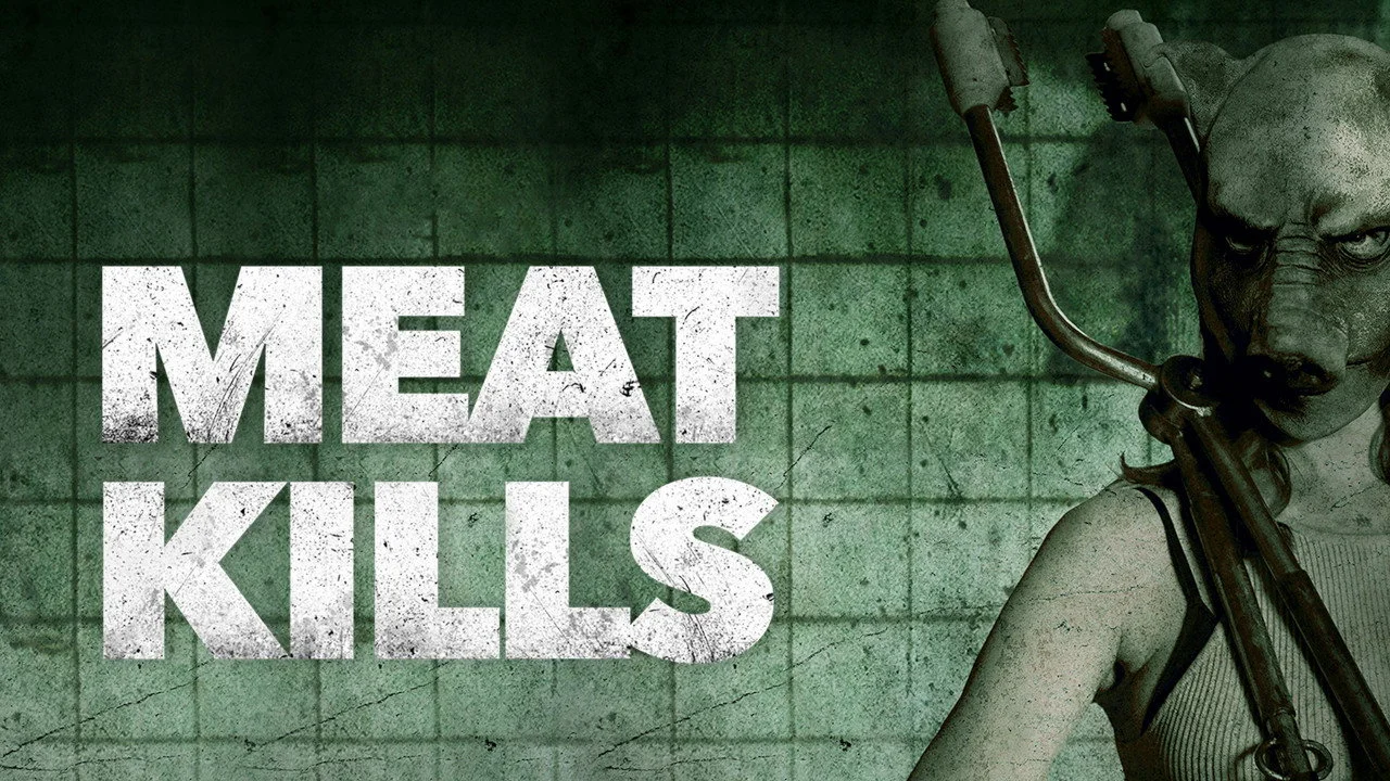 Meat Kills streaming ita