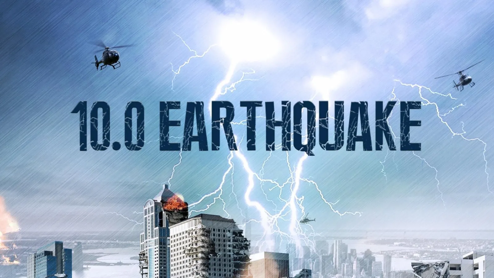 Terremoto 10.0 streaming ita