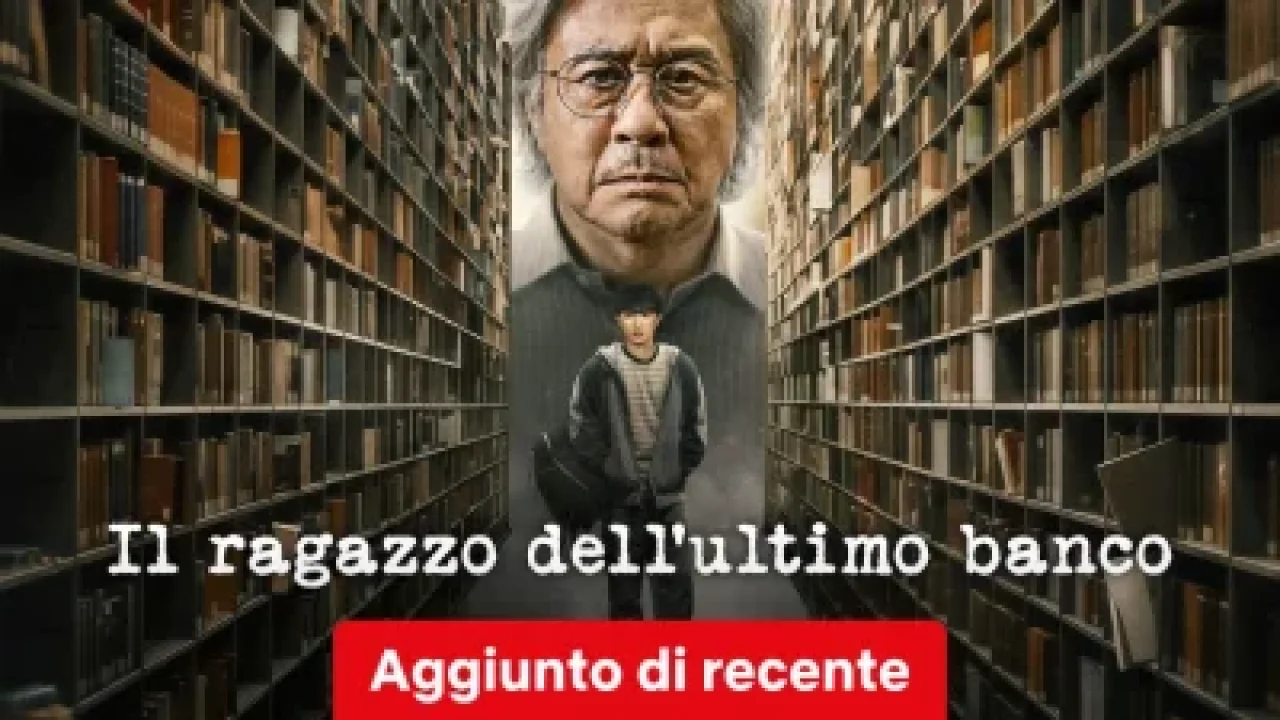 Il ragazzo dell'ultimo banco streaming ita