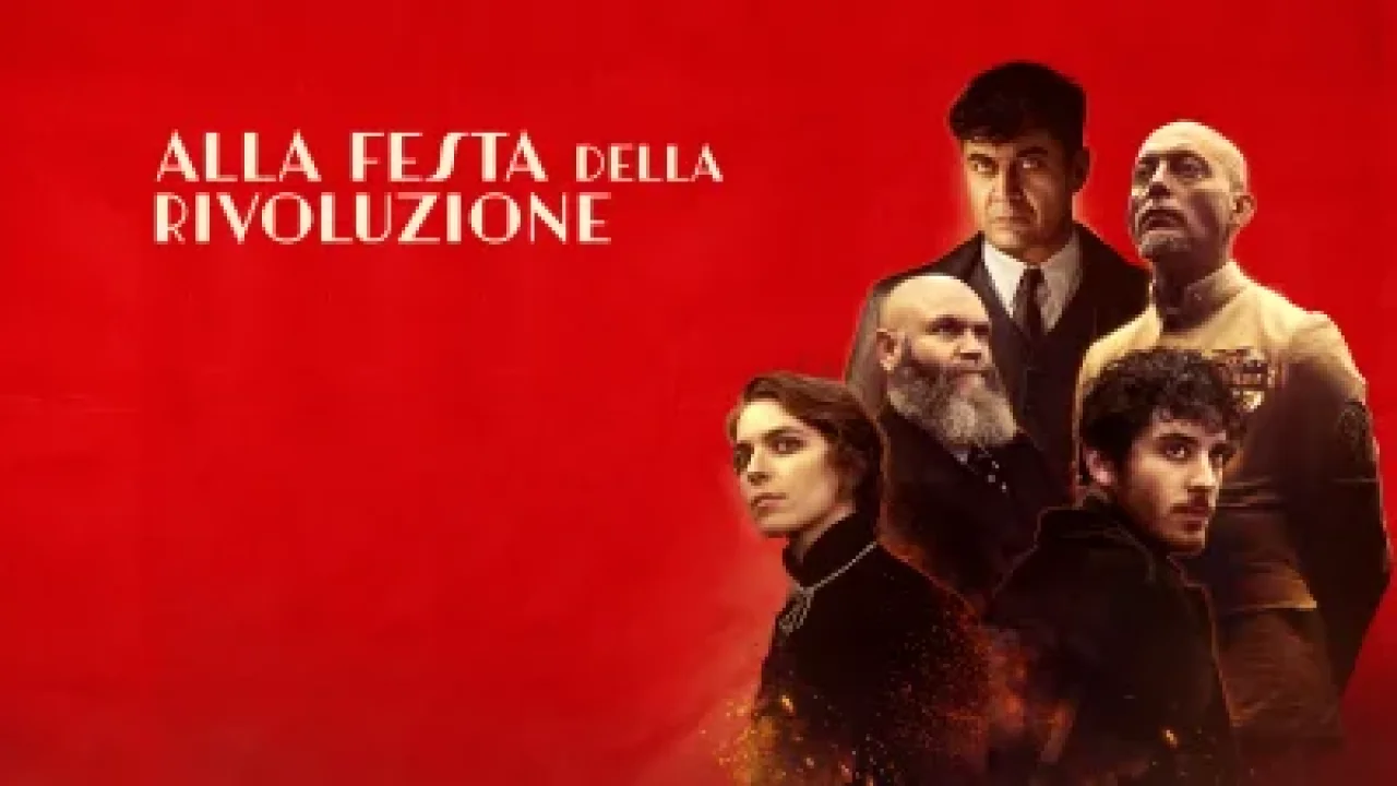 Alla festa della Rivoluzione streaming ita