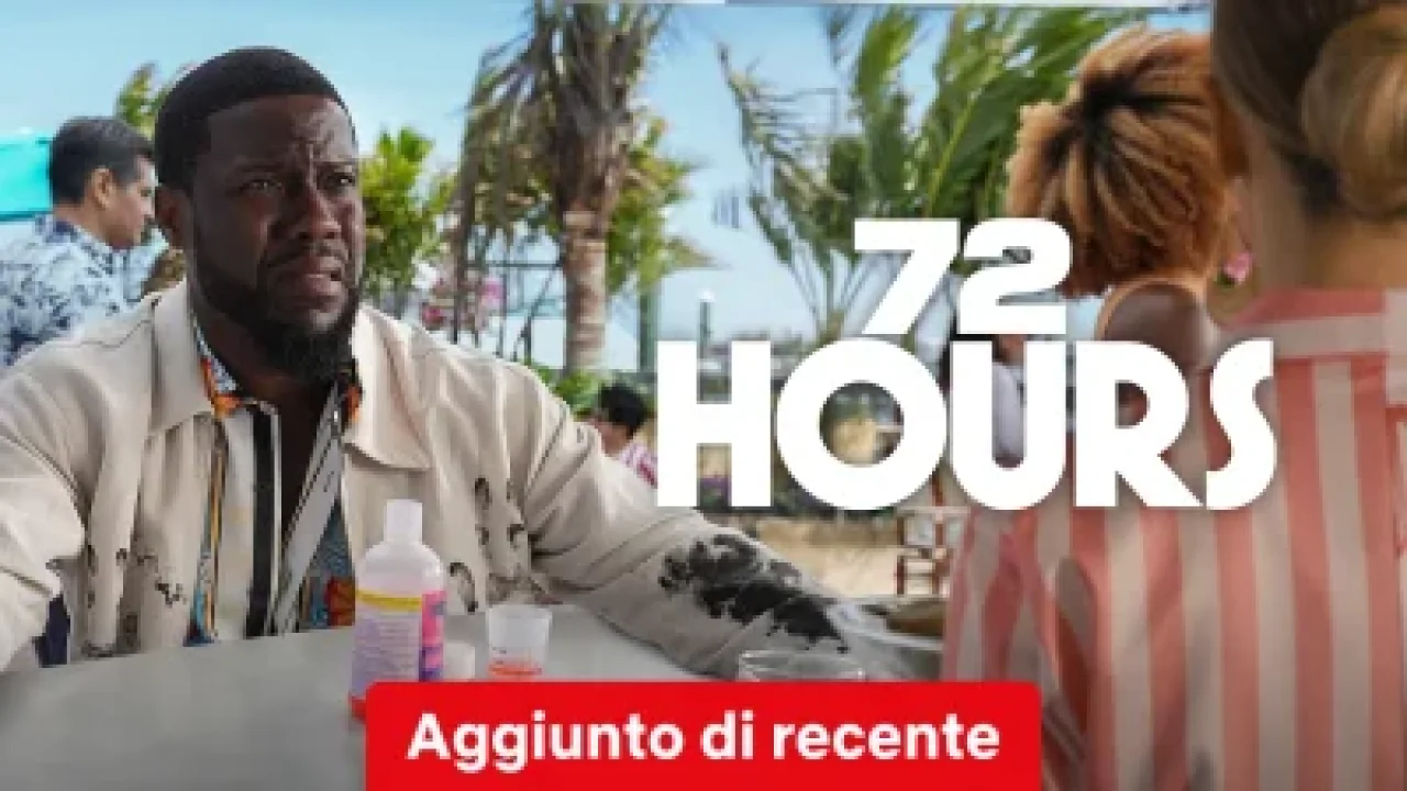 72 HOURS streaming ita