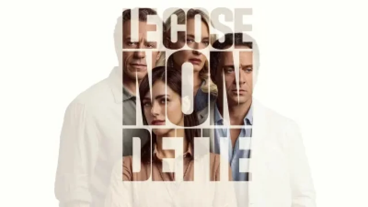 Le cose non dette streaming ita