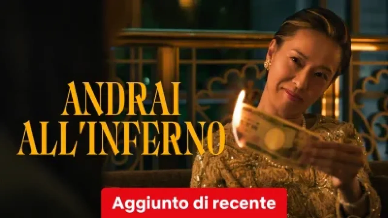 Andrai all'inferno streaming ita