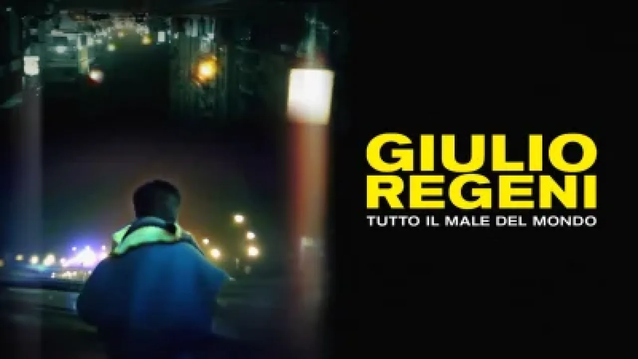 Giulio Regeni: Tutto Il Male Del Mondo streaming ita