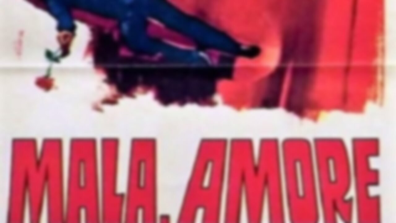 Mala, amore e morte streaming ita