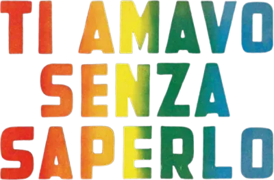 Ti amavo senza saperlo