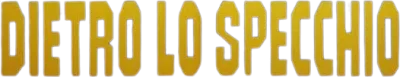 Dietro lo specchio