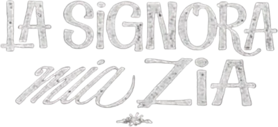 La signora mia zia