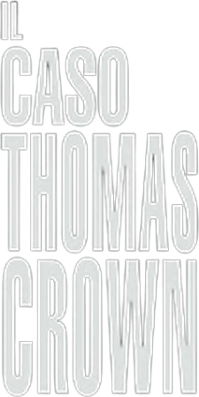 Il caso Thomas Crown