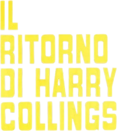 Il ritorno di Harry Collings