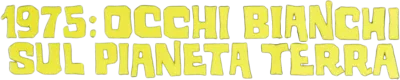1975: Occhi bianchi sul pianeta Terra