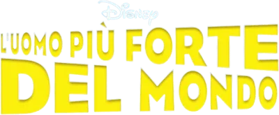 L'uomo più forte del mondo