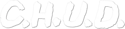 C.H.U.D.