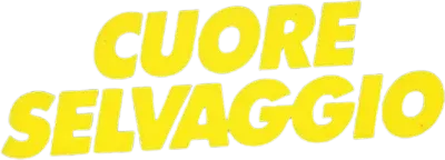 Cuore selvaggio