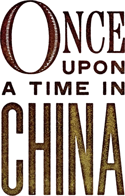 Once Upon a Time in China