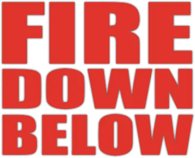 Fire Down Below - L'inferno sepolto