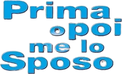 Prima o poi me lo sposo