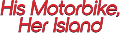 His Motorbike, Her Island