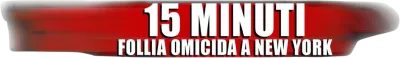 15 minuti - Follia omicida a New York