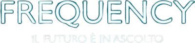 Frequency - Il futuro è in ascolto