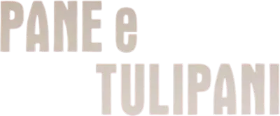 Pane e Tulipani