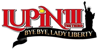 Lupin III: Bye Bye Liberty: Scoppia la crisi!