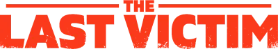 The Last Victim