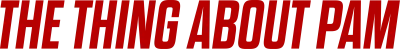 La cosa su Pam (2022)