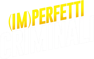 (Im)perfetti criminali
