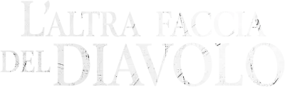L'altra faccia del diavolo