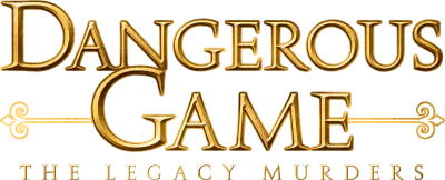 Dangerous Game: The Legacy Murders