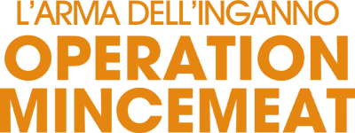 L'arma dell'inganno - Operazione Mincemeat