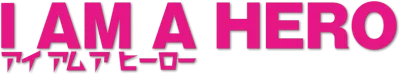I Am a Hero