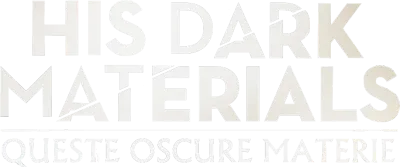 His Dark Materials - Queste oscure materie