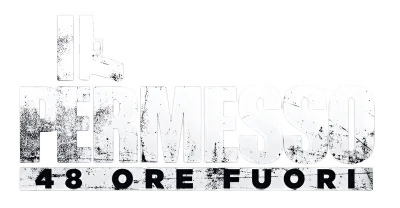 Il permesso - 48 ore fuori