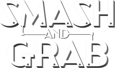 Smash and Grab [CORTO]